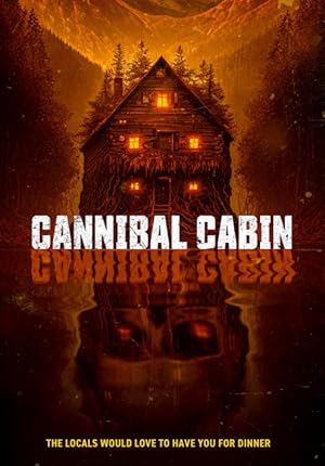 مشاهدة اونلاين فيلم Cannibal Cabin 2022 مترجم